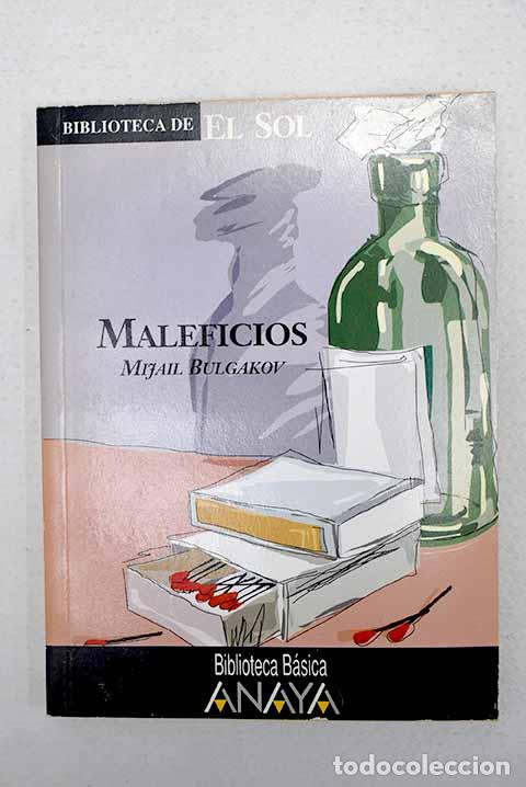 Libros: Maleficios: Bulgakov, Mijail A..- Bulgakov, Mijail A.