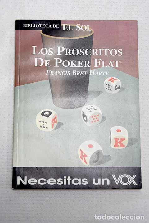 Libros: Los proscritos de Poker Flat y otros relatos.- Harte, Bret