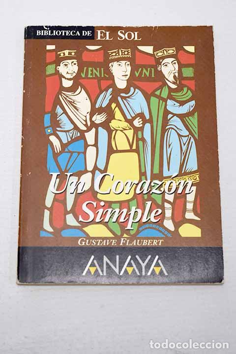 Libros: Un coraz&oacute;n simple: Flaubert, Gustave.- Flaubert, Gustave