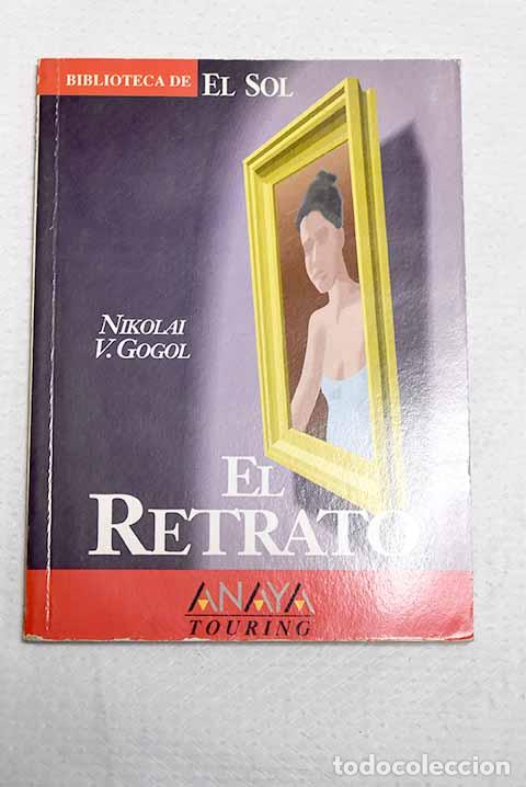 Libros: El retrato: Gogol, Nicolas.- Gogol, Nicolas