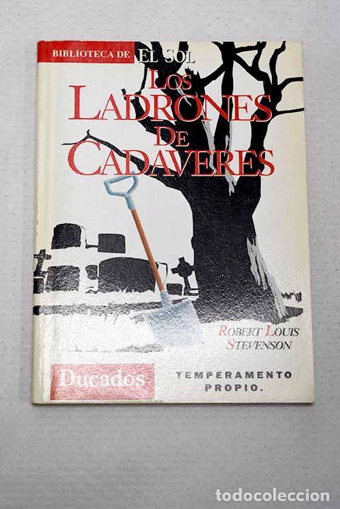 Libros: Los ladrones de cad&aacute;veres.- Stevenson, Robert Louis