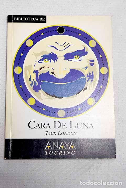 Libros: Cara de luna y otros relatos.- London, Jack