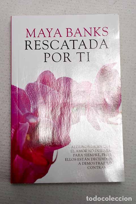 Livres: Rescatada por ti: Banks, Maya.- Banks, Maya