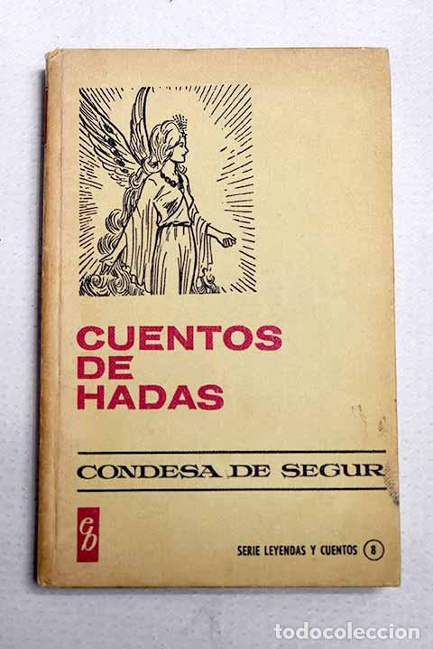 books: Cuentos de hadas: S&eacute;gur, Sophie de.- S&eacute;gur, Sophie de