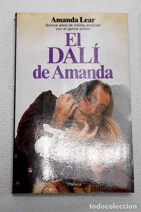 Libros: El Dal&iacute; de Amanda: Lear, Amanda.- Lear, Amanda