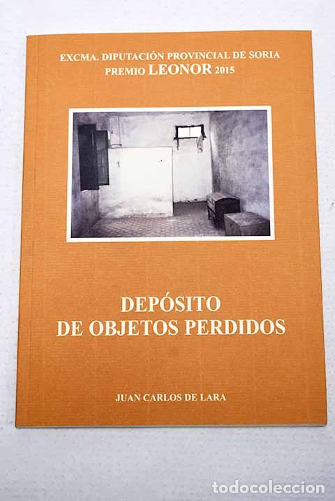 Libros: Dep&oacute;sito de objetos perdidos.- Lara, Juan Carlos de