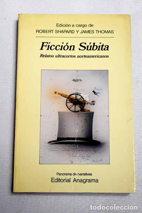 Libros: Ficci&oacute;n s&uacute;bita: narraciones ultracortas norteamericanas