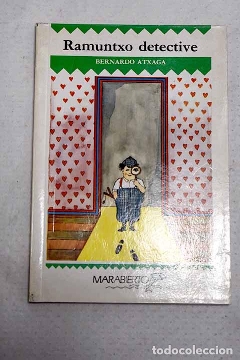 Libros: Ramuntxo detective: Atxaga, Bernardo.- Atxaga, Bernardo
