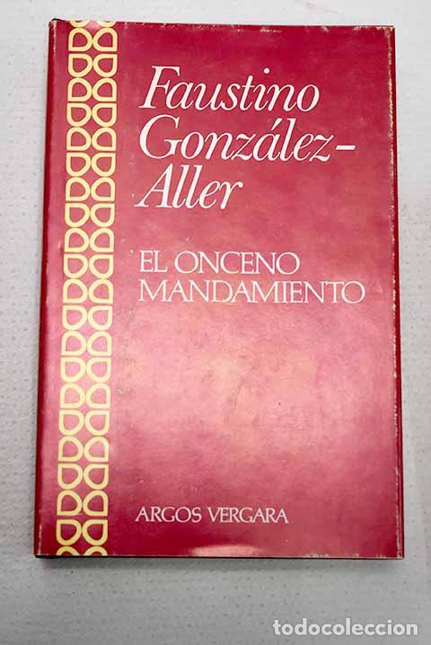 books: El onceno mandamiento.- Gonz&aacute;lez-Aller, Faustino