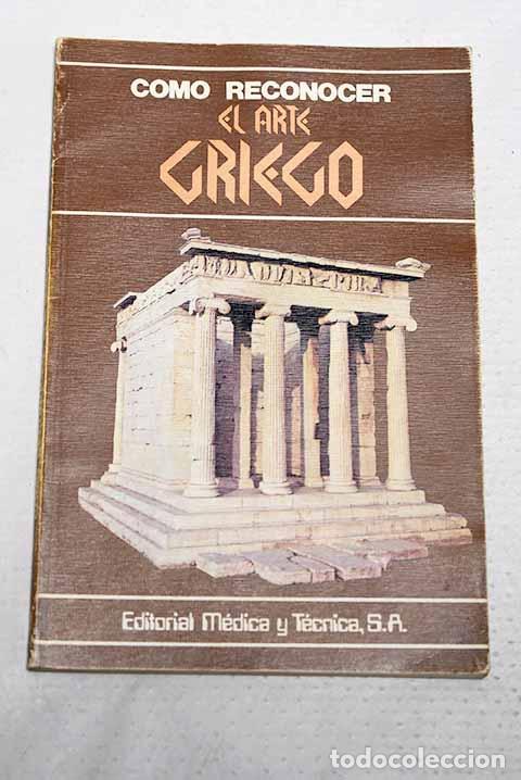 books: C&oacute;mo reconocer el arte griego.- Conti, Flavio