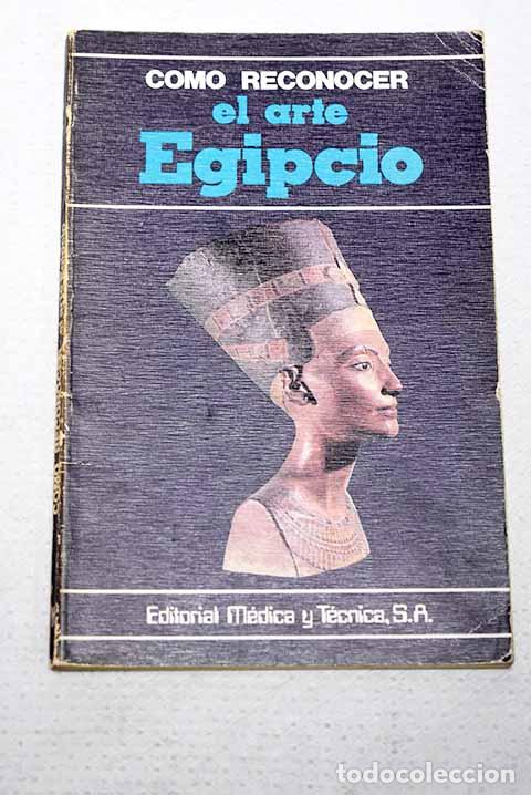 books: C&oacute;mo reconocer el arte egipcio.- Lise, Giorgio