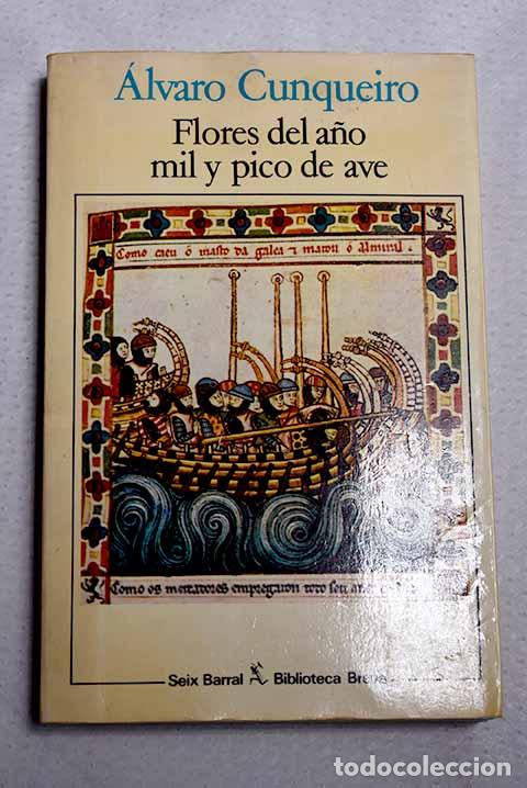 books: Flores del a&ntilde;o mil y pico de ave.- Cunqueiro, &Aacute;lvaro