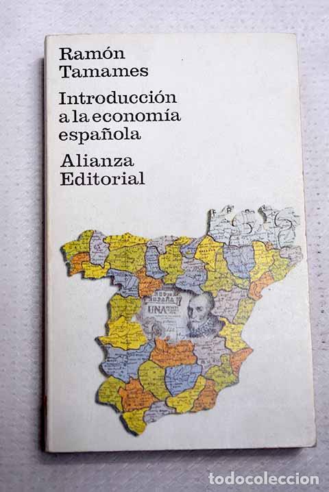 books: Introducci&oacute;n a la econom&iacute;a espa&ntilde;ola.- Tamames, Ram&oacute;n
