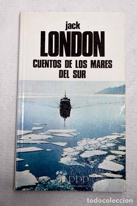 books: Cuentos de los mares del sur.- London, Jack