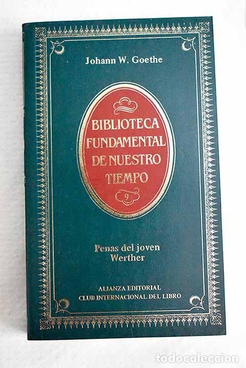 Libros: Penas del joven Werther.- Goethe, Johann Wolfgang von