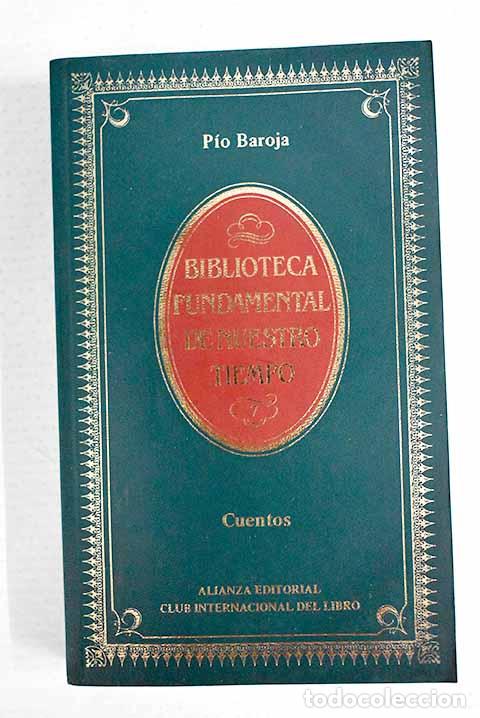 Libros: Cuentos: Baroja, P&iacute;o.- Baroja, P&iacute;o
