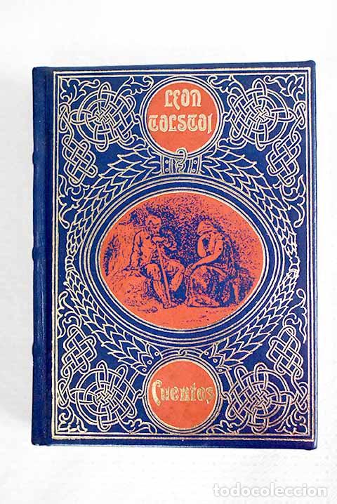B&uuml;cher: Sus mejores cuentos: Tolstoi, Leon.- Tolstoi, Leon
