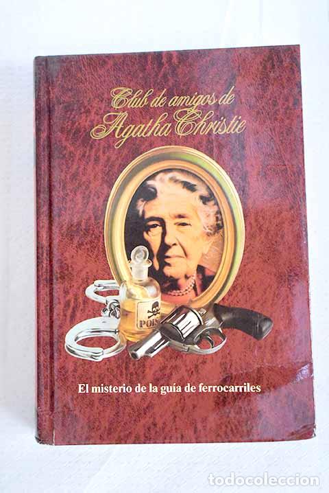 B&uuml;cher: El misterio de la gu&iacute;a de ferrocarriles.- Christie, Agatha