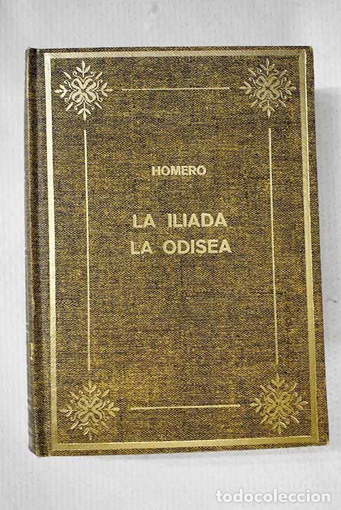 B&uuml;cher: La Il&iacute;ada ; La Odisea.- Homero