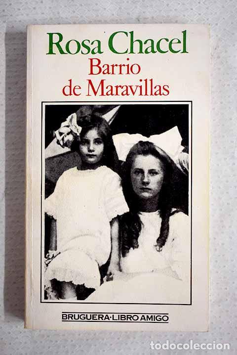 B&uuml;cher: Barrio de maravillas.- Chacel, Rosa
