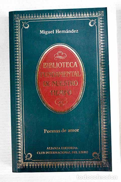 Libros: Poemas de amor: antolog&iacute;a.- Hern&aacute;ndez, Miguel