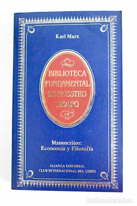 Libros: Manuscritos : econom&iacute;a y filosof&iacute;a.- Marx, Karl