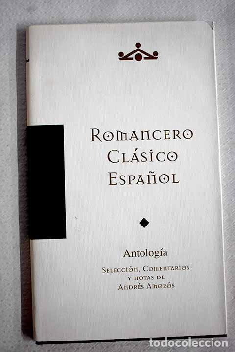 Libros: Romancero cl&aacute;sico espa&ntilde;ol: (antolog&iacute;a)