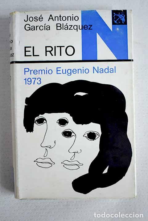 Libros: El rito: Garc&iacute;a Bl&aacute;zquez, Jos&eacute; Antonio.- Garc&iacute;a Bl&aacute;zquez, Jos&eacute; Antonio