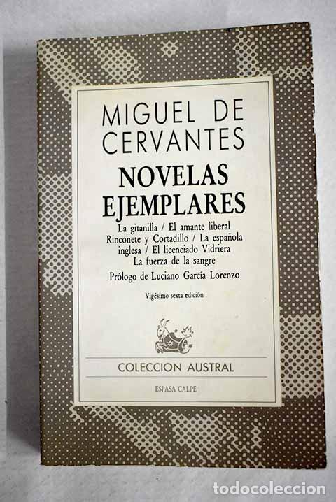 Libros: Novelas ejemplares: Cervantes Saavedra, Miguel de.- Cervantes Saavedra, Miguel de