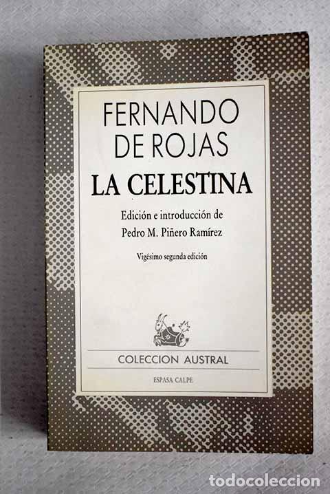 Libros: La Celestina: Rojas, Fernando de.- Rojas, Fernando de
