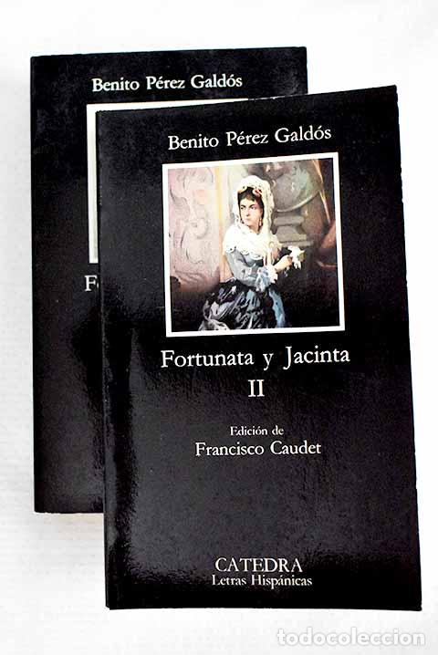 Libros: Fortunata y Jacinta: dos historias de casadas.- P&eacute;rez Gald&oacute;s, Benito