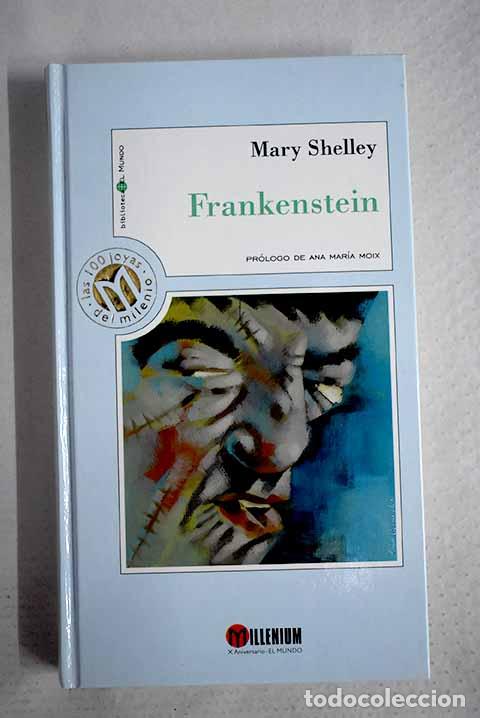 books: Frankenstein: Shelley, Mary Wollstonecraft.- Shelley, Mary Wollstonecraft
