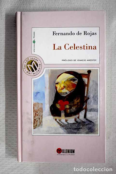 Livros em segunda m&atilde;o: La Celestina: Rojas, Fernando de.- Rojas, Fernando de