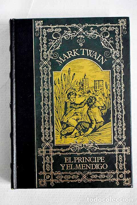 Livros em segunda m&atilde;o: Pr&iacute;ncipe y mendigo: Twain, Mark.- Twain, Mark