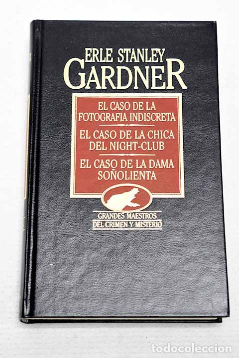 Livros em segunda m&atilde;o: El caso de la fotograf&iacute;a indiscreta ; El caso de la chica del night-club .- Gardner, Erle Stanley