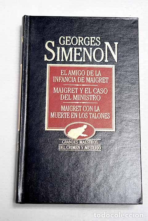 Livros em segunda m&atilde;o: El amigo de la infancia de Maigret; Maigret y el caso del ministro .- Simenon, Georges