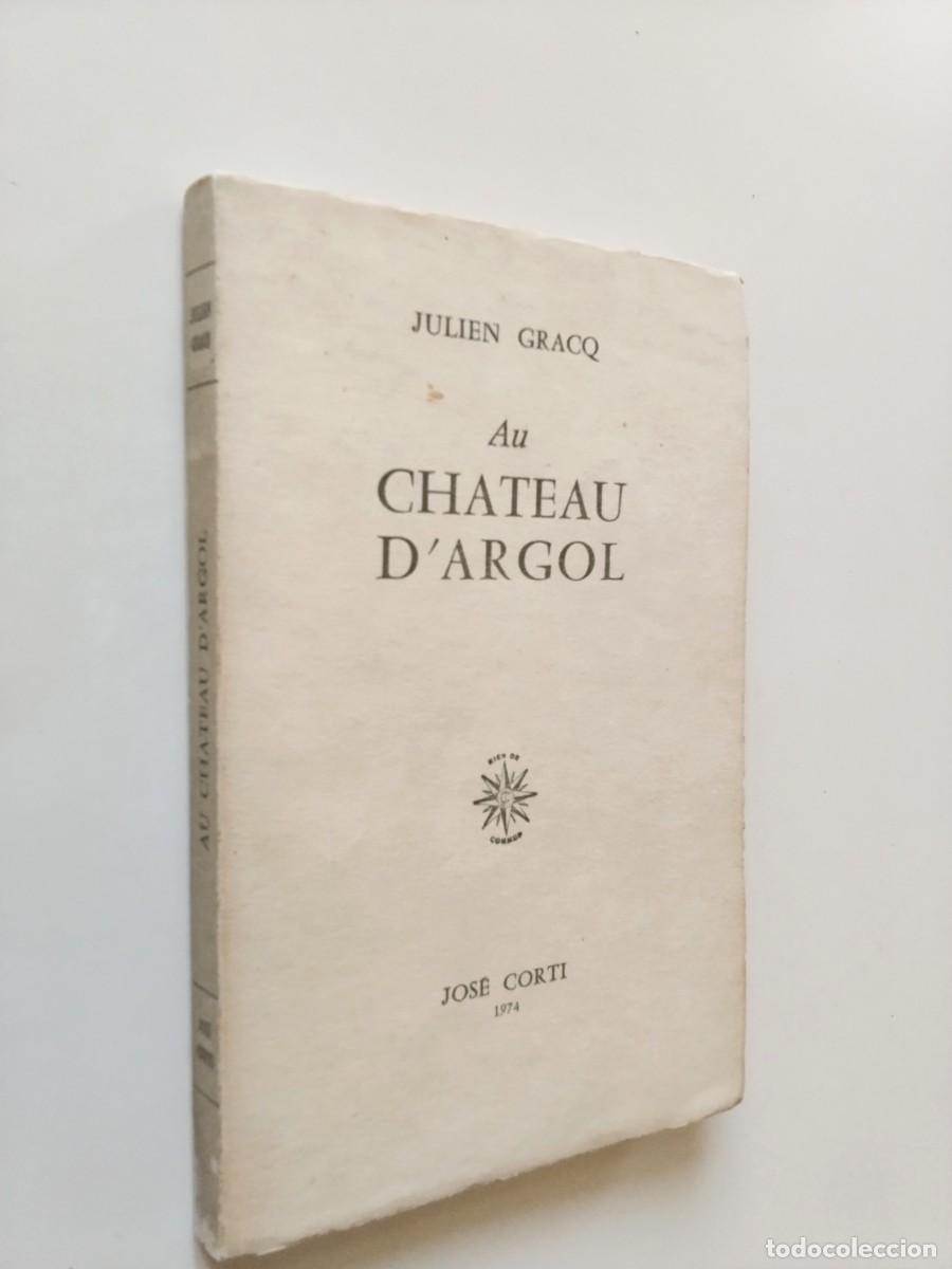 Livros em segunda m&atilde;o: Julien Gracq - Au Chateau d'Argol