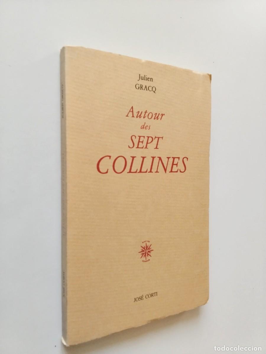 Livros em segunda m&atilde;o: Julien Gracq - Autour des sept collines