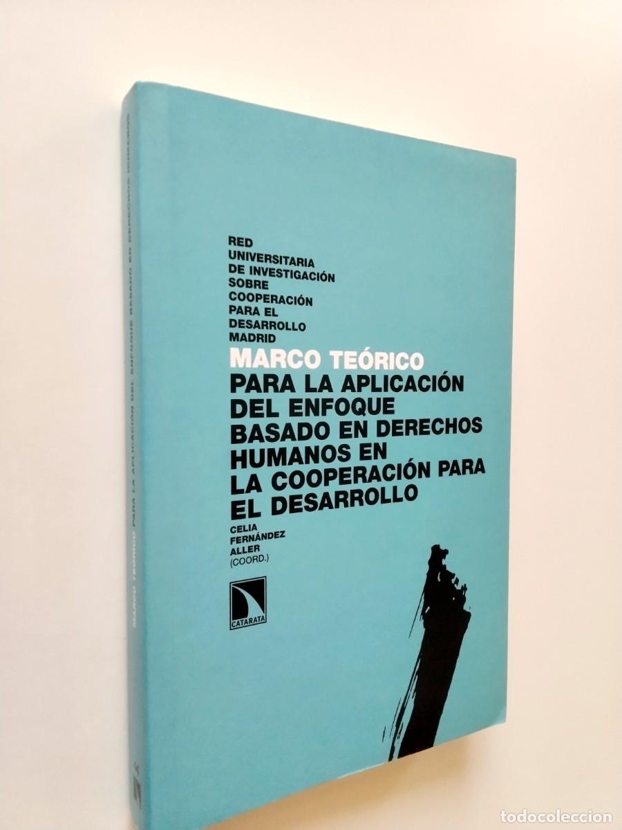 Livros em segunda m&atilde;o: Celia Fern&aacute;ndez Aller (Coord.) - Marco te&oacute;rico para la aplicaci&oacute;n del enfoque basado en derechos hum
