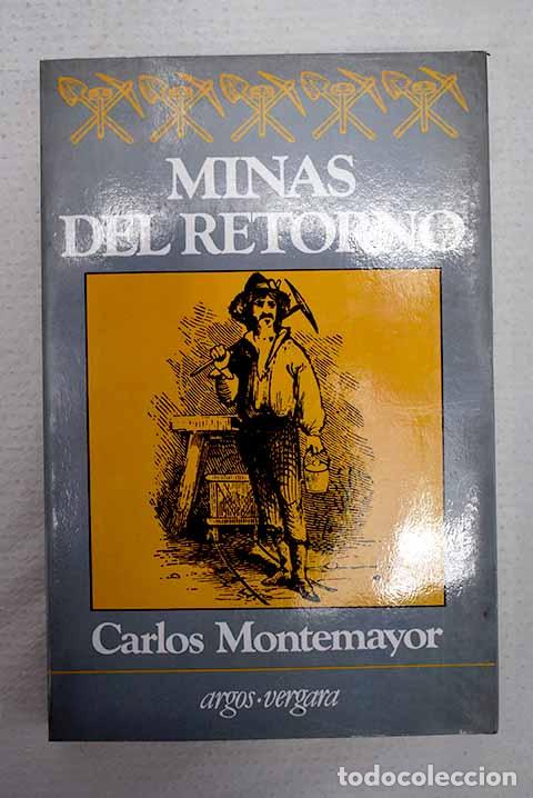 Livros em segunda m&atilde;o: Minas de retorno: Montemayor, Carlos.- Montemayor, Carlos