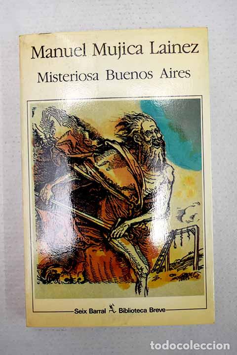 Livros em segunda m&atilde;o: Misteriosa Buenos Aires.- Mujica L&aacute;inez, Manuel