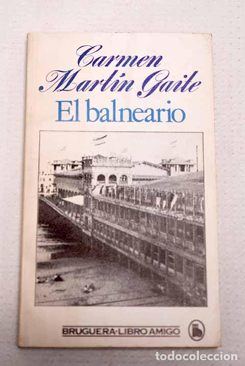 Livros em segunda m&atilde;o: El balneario: Mart&iacute;n Gaite, Carmen.- Mart&iacute;n Gaite, Carmen