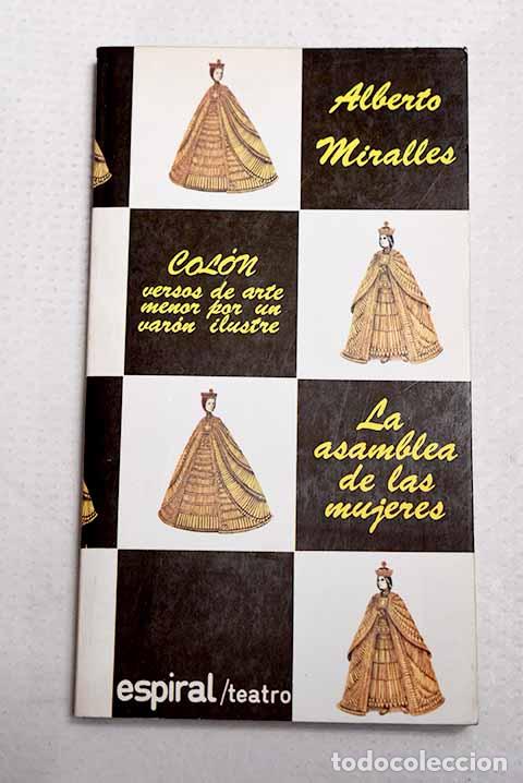 Livros em segunda m&atilde;o: Col&oacute;n: versos de arte menor por un var&oacute;n ilustre y la asamblea de las mujeres Alberto Miralles