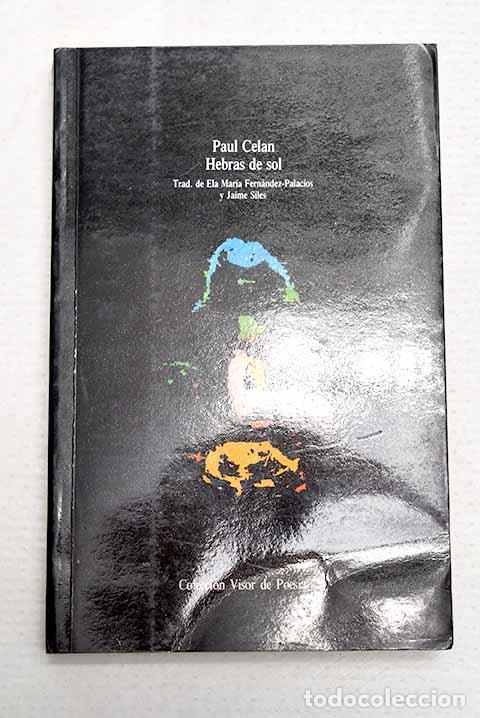 Livros em segunda m&atilde;o: Hebras de sol: Celan, Paul.- Celan, Paul