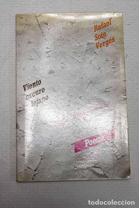 Livros em segunda m&atilde;o: Viento oscuro lejano.- Soto Verg&eacute;s, Rafael