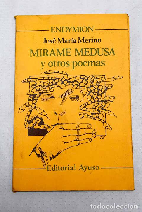 Livros em segunda m&atilde;o: M&iacute;rame, Medusa y otros poemas.- Merino, Jos&eacute; Mar&iacute;a