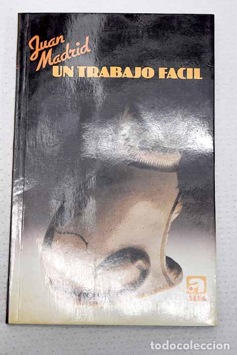 Livros em segunda m&atilde;o: Un trabajo f&aacute;cil: Madrid, Juan.- Madrid, Juan