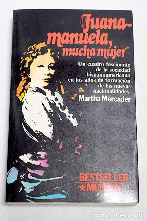 Livros em segunda m&atilde;o: Juanamanuela mucha mujer.- Mercader, Martha
