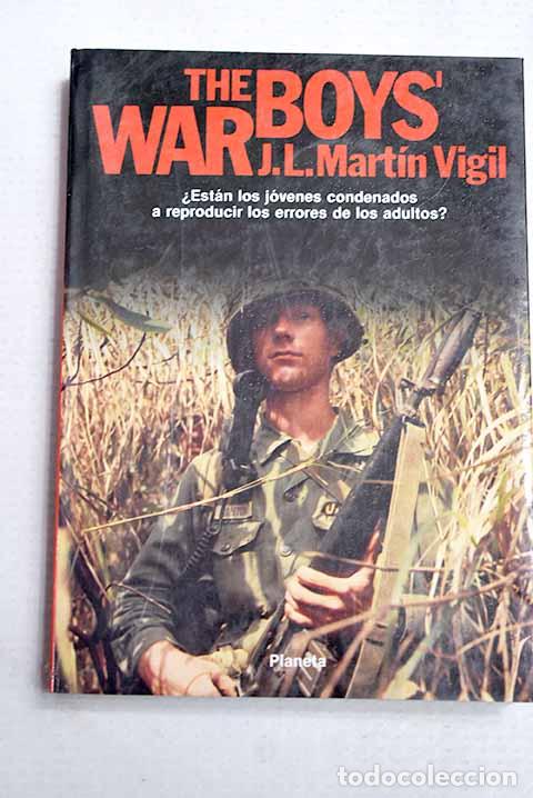 Livros em segunda m&atilde;o: The boy s war: La guerra de los chicos.- Mart&iacute;n Vigil, Jos&eacute; Luis