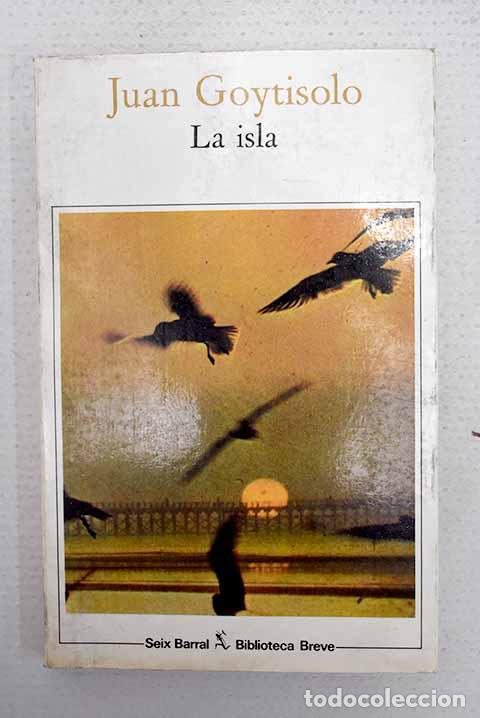 books: La isla: relato: Goytisolo, Juan.- Goytisolo, Juan